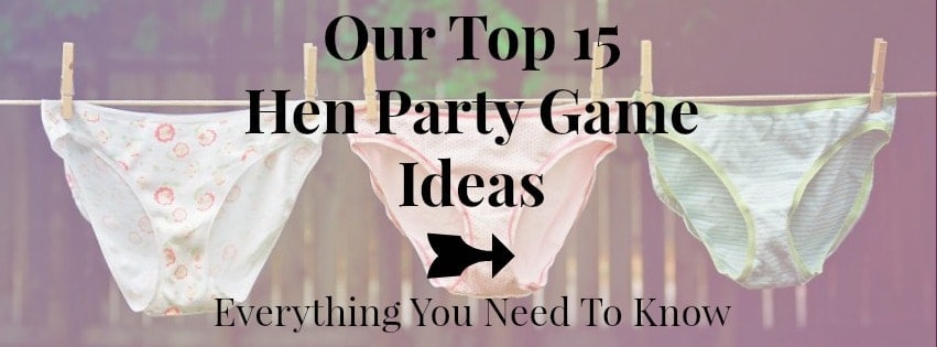 Find out our top 15 hen party game ideas!
