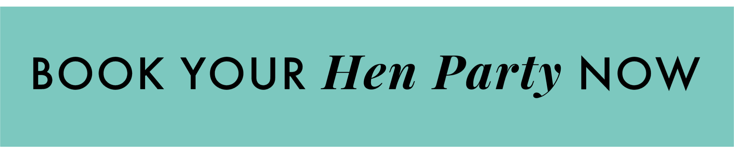 Book Your Hen Party Now