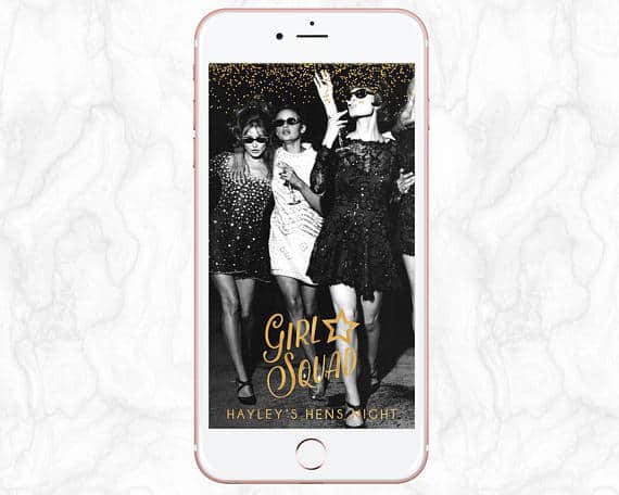 Girl Squad Hen Party Snapchat Filters