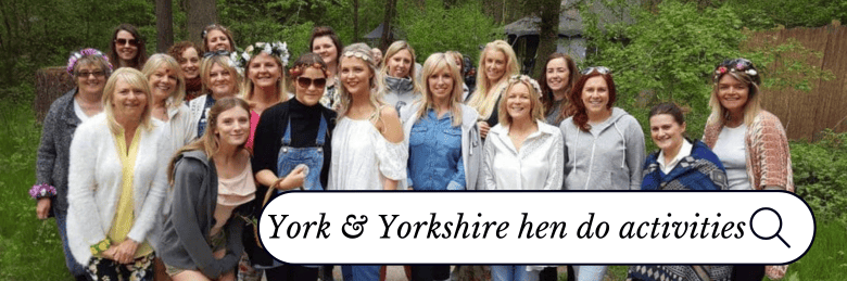 York and Yorkshire hen do acttivities