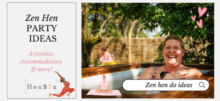 Zen HEN Party IDEAS